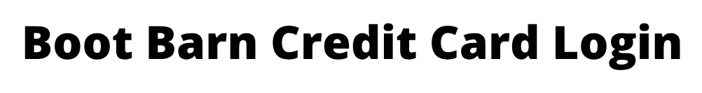 Boot Barn Credit Card Login